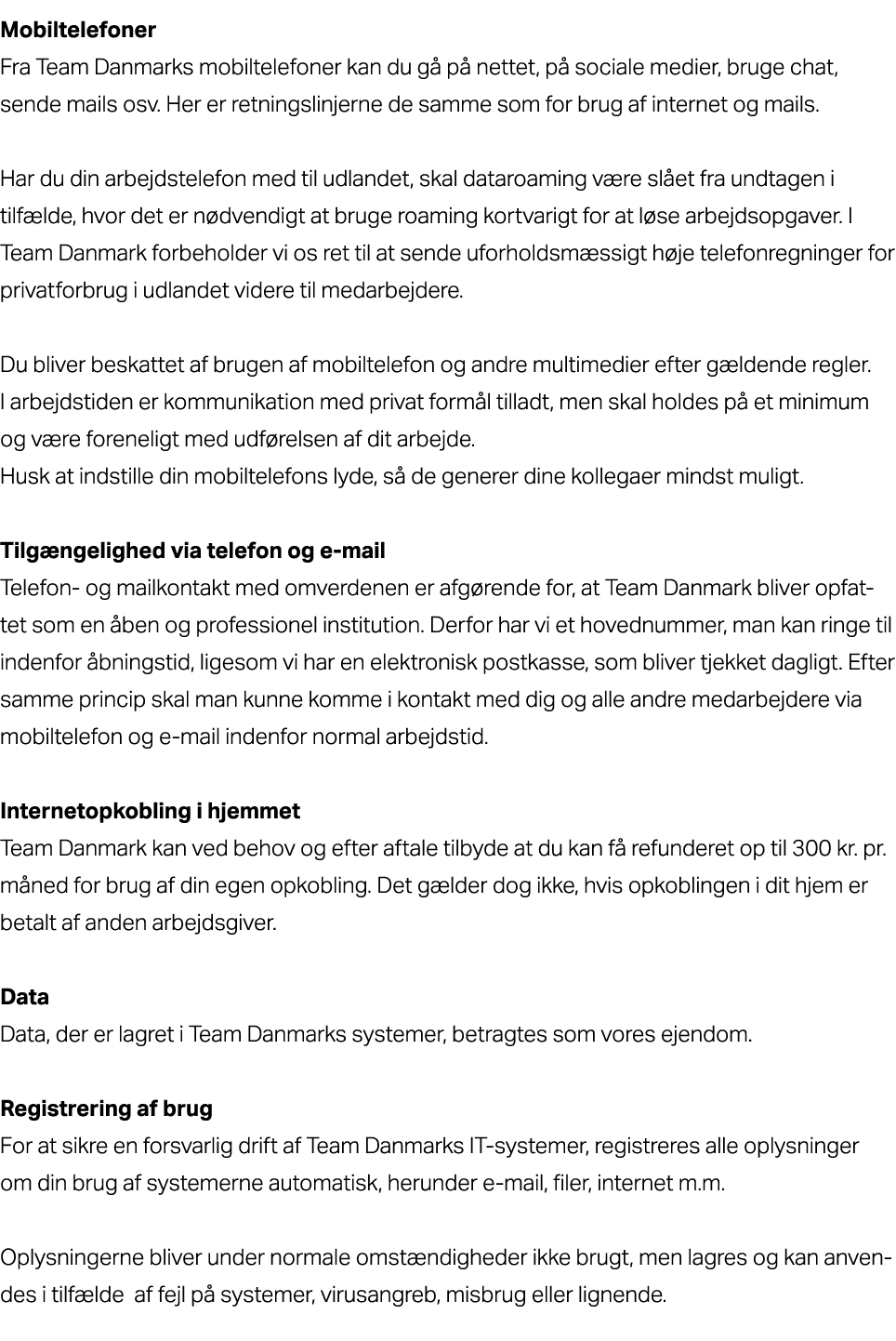 Mobiltelefoner Fra Team Danmarks mobiltelefoner kan du g p  nettet, p  sociale medier, bruge chat, sende mails osv. ...