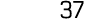 37