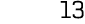 13